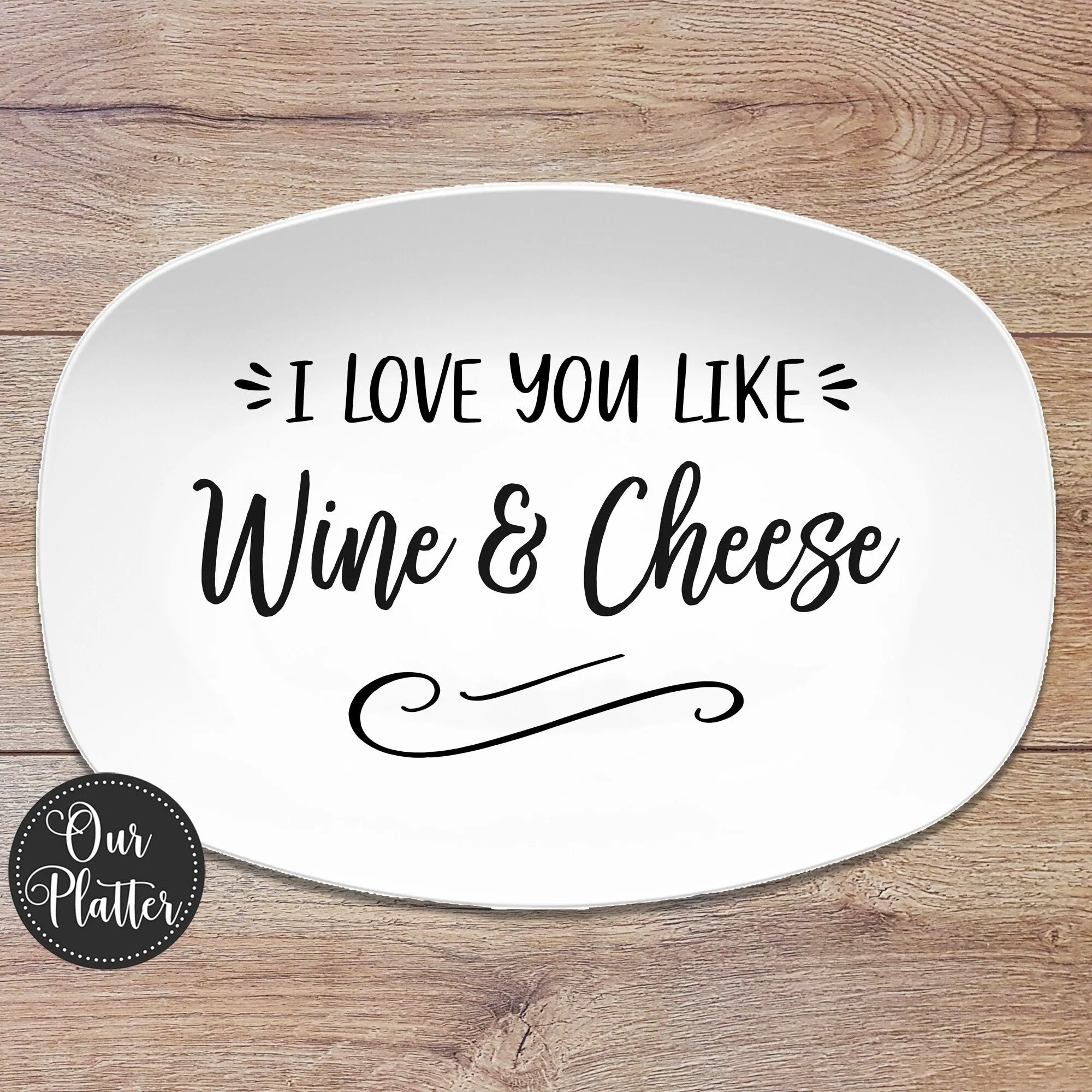 I Love You Like Personalized Platter