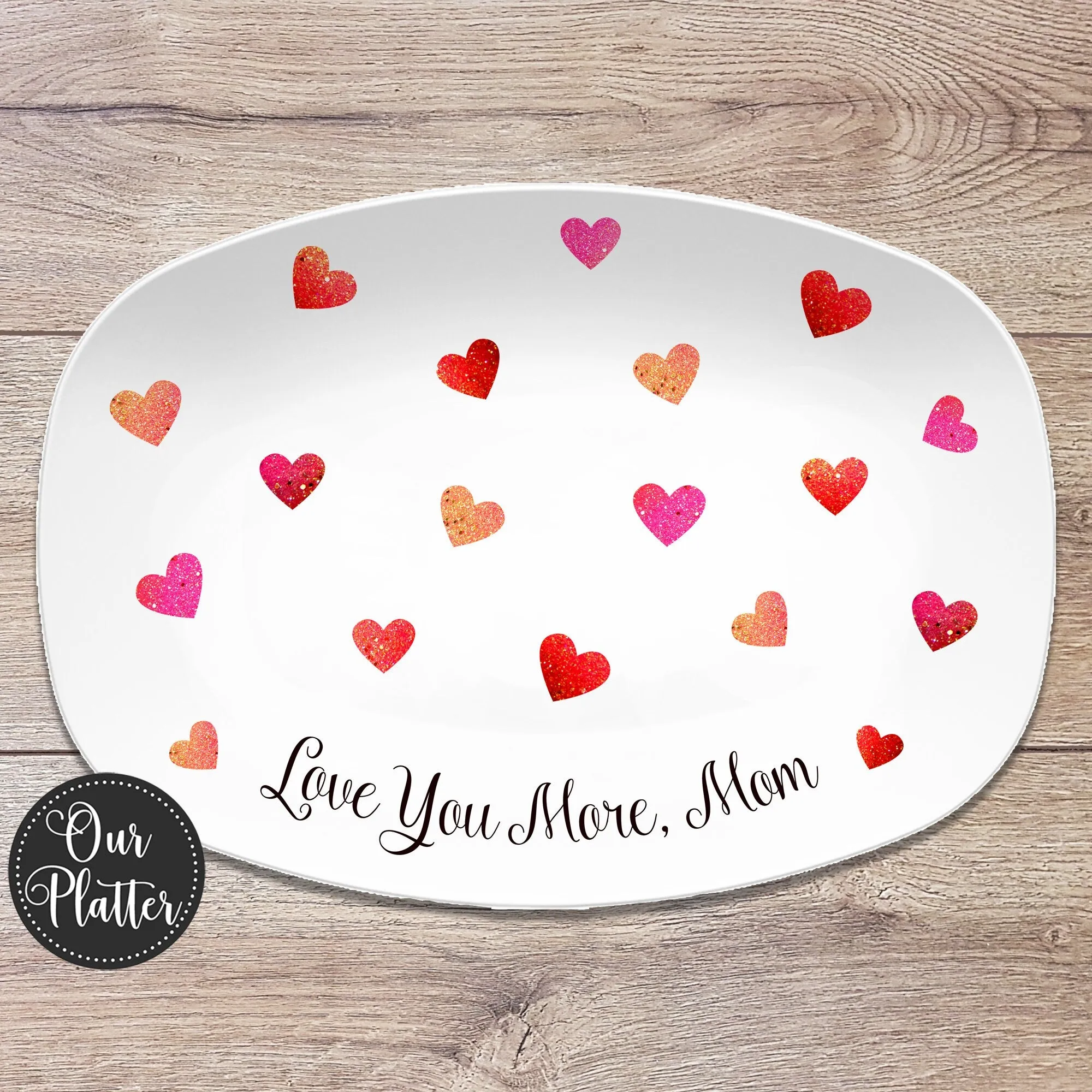 Thank You Mom, We Love You More Personalized Platter